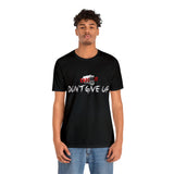 Don't give up Unisex Short Sleeve Tee