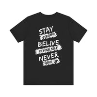 Never Give Up Unisex Short Sleeve Tee