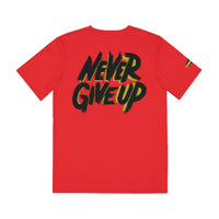 Never Give Up Polyester Tee Knockout